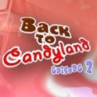 Image for Back to Candy Land - Part 2 game